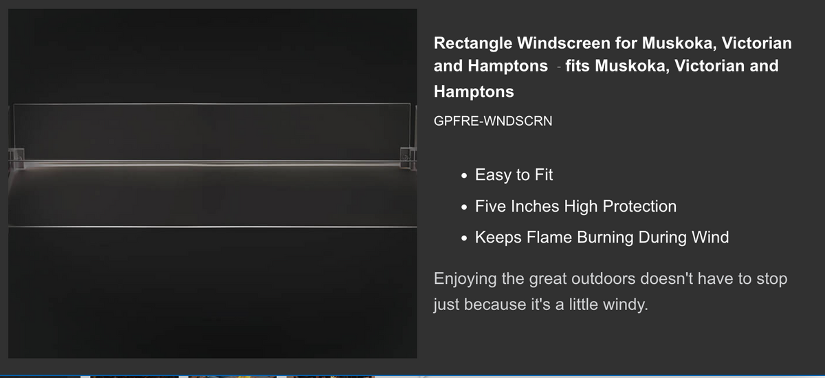 A dark rectangular windscreen shown on the left against a black background, with text on the right describing it as a windscreen for Muskoka, Victorian and Hamptons, highlighting features like five-inch height and flame protection.